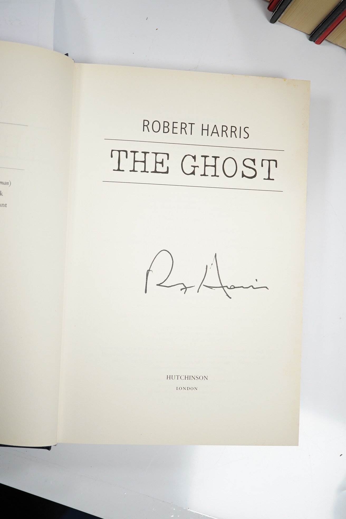 Harris, Robert - 5 works - all 1st editions, all signed, all with d/j’s - The Ghost, 2007; Munich, 2017; The Second Sleep, 2019; V2, 2020 and Act of Oblivion, 2022, (5).